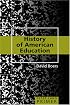 History of American Education: Primer (Peter Lang Primer)
