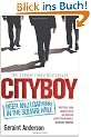 Cityboy: Beer and Loathing in the Square Mile