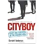 Cityboy: Beer and Loathing in the Square Mile von Geraint Anderson