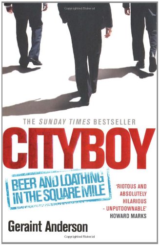 Headline Cityboy: Beer and Loathing in the Square Mile