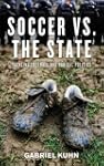 Soccer Vs. The State