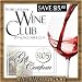 OAK LEVEL $105 Certificate - International Wine Club (WINE MAKER'S RESERVE) 3 Months, Gift Set Basket (2-Bottles per month) by Valencia Wine Co.®