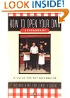 How to Open Your Own Restaurant: A Guide for Entrepreneurs