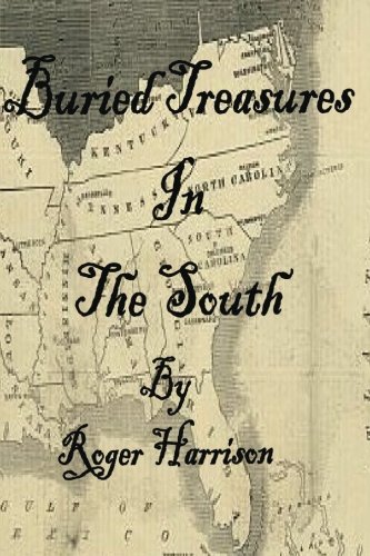 Buried Treasures In The South