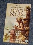 Dead Ned : the autobiography of a corpse who recovered life within the coast of dead Ned and came to what fortune you shall hear