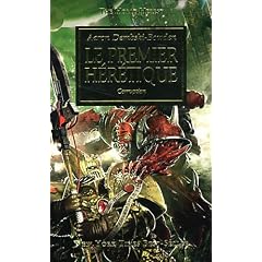 The Horus Heresy, Tome 14 : Le premier h�r�tique : Corruption