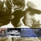 Fly Free (A Tribute To Sir Jackie Stewart)