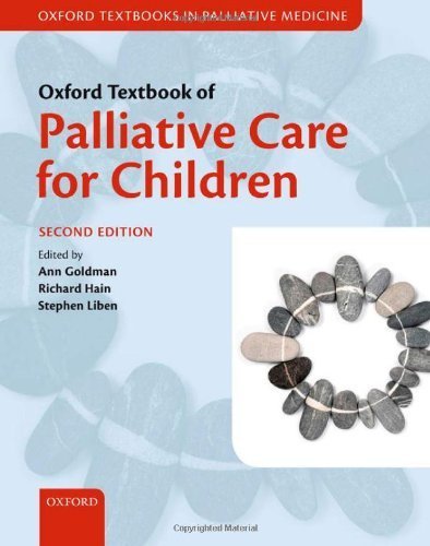 Oxford Textbook of Palliative Care for Children (Liben, Oxford Textbook of Palliative Care for Children)