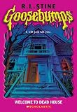Welcome to Dead House (Goosebumps Series)