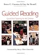 Guided Reading: Good First Teaching for All Children