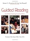 Guided Reading: Good First Teaching for All Children