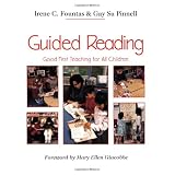 Guided Reading: Good First Teaching for All Children ~ Irene C. Fountas