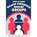 How to Start Relapse Prevention Support Groups