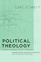 Political Theology: Four Chapters on the Concept of Sovereignty
