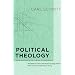 Political Theology: Four Chapters on the Concept of Sovereignty