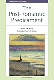 The post-romantic predicament