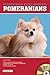 Pomeranians