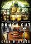 Rough Cut