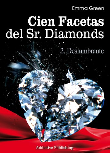 Cien Facetas del Sr. Diamonds - vol. 2: Deslumbrante (Spanish Edition)