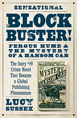 Blockbuster!: Fergus Hume and the Mystery of a Hansom Cab