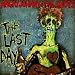 Cover of The Last Day - Angry Johnny and The Snots [Vinyl LP Record]