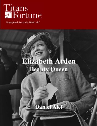 Elizabeth Arden: Beauty Queen, by Daniel Alef