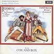 Gilbert & Sullivan: Ruddigore / Cox and Box