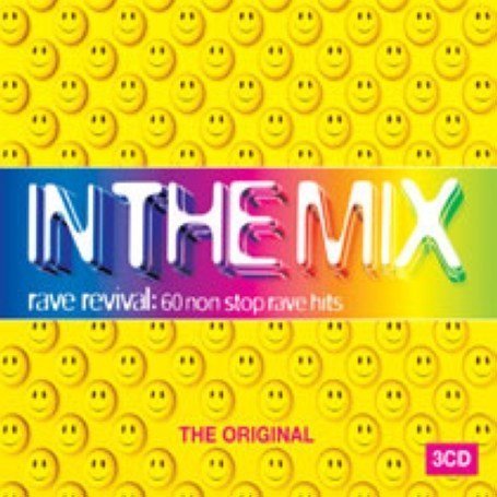 CD-Charts  Search : In the Mix Rave Revival