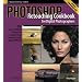 Photoshop Retouching Cookbook for Digital Photographers (Cookbooks (O'Reilly))