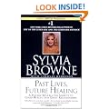 Past Lives, Future Healing