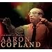 Music of America: Aaron Copland