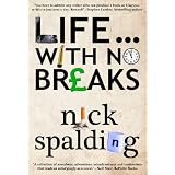 Life... With No Breaks