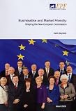 Businesslike and market friendly : shaping the new European Commission