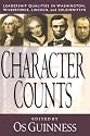 Character Counts: Leadership Qualities in Washington, Wilberforce, Lincoln, and Solzhenitsyn