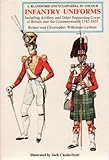 Infantry uniforms, including artillery and other supporting troops, of Britain and the Commonwealth, 1742-1855, in colour