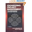 Engineering Project Management: The IPQMS Method and Case Histories by Louis Goodman and Rufino Ignacio