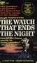 Watch That Ends the Night