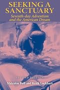 Seeking a Sanctuary: Seventh-day Adventism and the American Dream