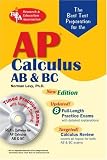AP Calculus AB/BC w/CD-ROM (REA) The Best Test Prep for AP Calculus AB ad BC with TESTware (Best Test Preparation for the Advanced Placement Examination)