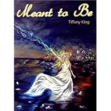 Meant to Be (The Saving Angels book 1)