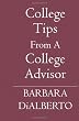 College Tips From A College Advisor