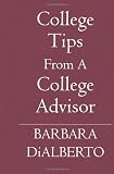 College Tips From A College Advisor
