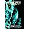 Fringe, Bd. 2: Geschichten aus der Grenzwelt