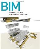 BIM in Small-Scale Sustainable Design