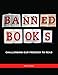 Banned Books: Challenging Our Freedom to Read