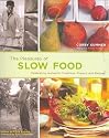 The Pleasures of Slow Food