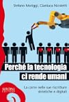 Perch� la tecnologia ci rende umani (...