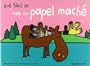 Que Facil Es Crear Con Papel Mache (Spanish Edition)