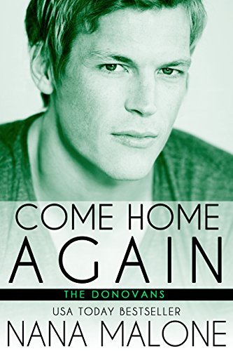 Come Home Again: New Adult Romance (The Donovans Book 1)