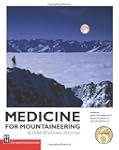 Medicine for Mountaineering: And Othe...